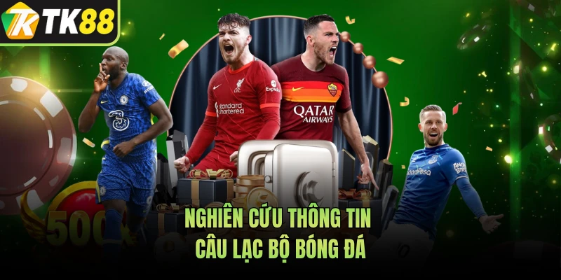 Nghiên cứu thông tin câu lạc bộ bóng đá